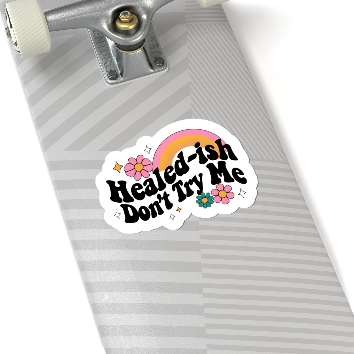 Healed-ish Kiss-Cut Stickers, Motivational Decals, Flower Stickers for Journals, Laptop Accessories, Positive Affirmations