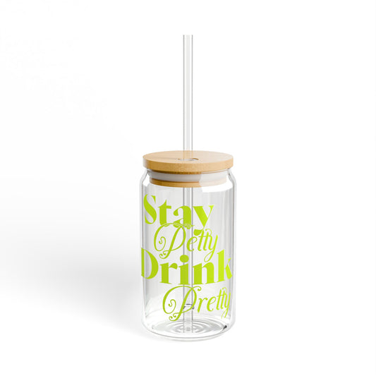 Stay Pretty 16oz Sipper Glass with Bamboo Lid - Sip with Sass