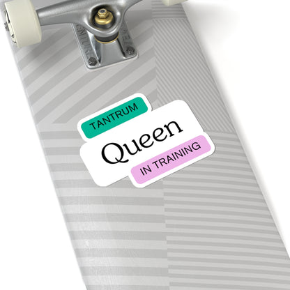 Humorous Kiss-Cut Stickers - "Queen in Training" - Fun Laptop Decal for Gift Giving