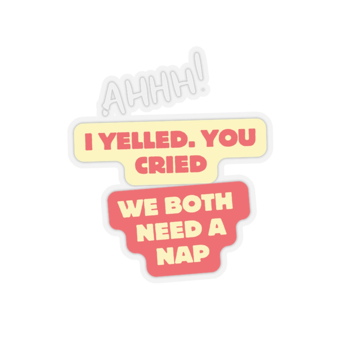 Nap Time Kiss-Cut Stickers - Fun & Relaxing Quotes for Laptop, Journal & Decor