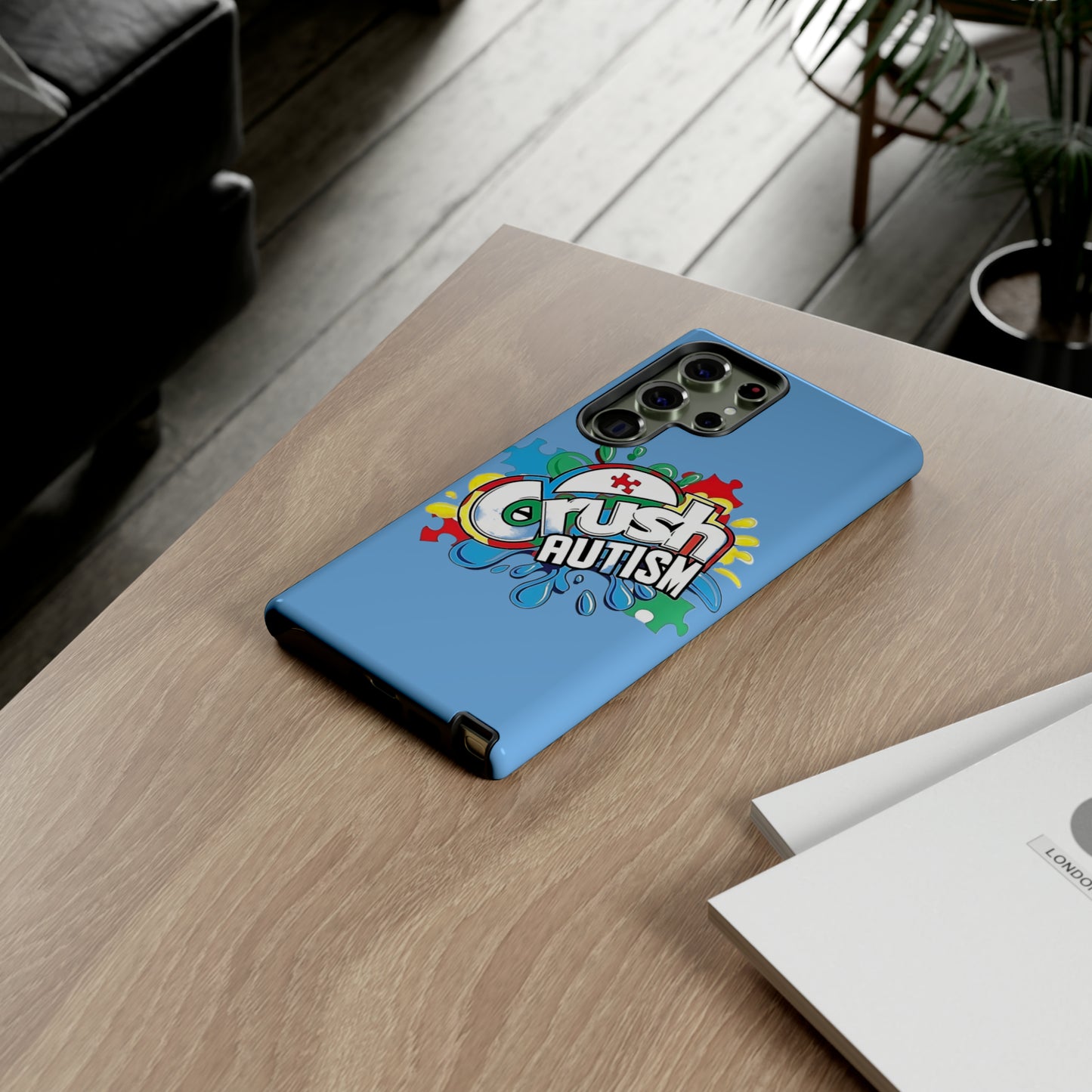 Crush Autism Tough  Phone Cases