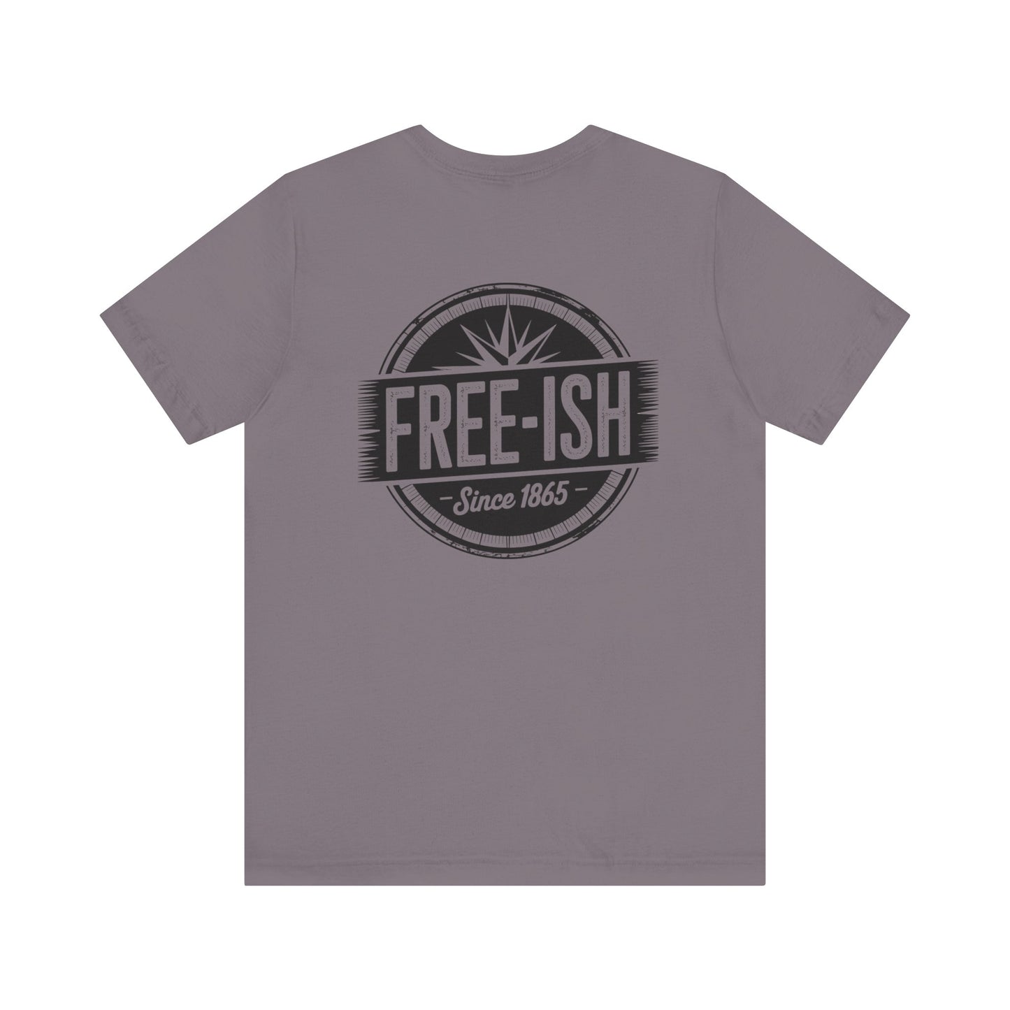 Free-Ish Unisex Tee - Fun Graphic T-Shirt for Cannabis Lovers, Ideal for Festivals, Gifting and Everyday Wear, Quirky Humor Shirt