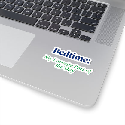 Bedtime Kiss-Cut Stickers - My Favorite Part of the Day