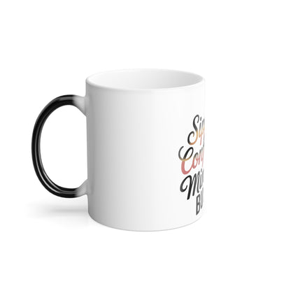 Color Morphing Mug - "Sippin' Confidence, Mindin' My Business" - Motivational Drinkware, Office Gift, Coffee Lover Gift, Unique Home [...]