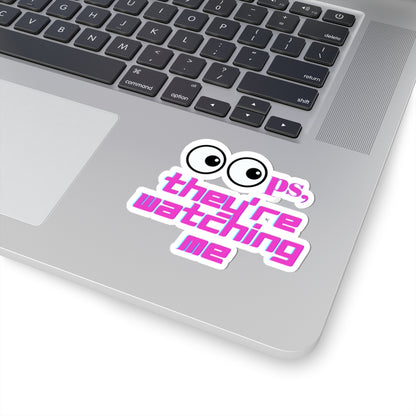 Funny Kiss-Cut Stickers - 'Oops, They're Watching Me' Decals for Laptops & Notebooks