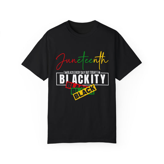 Juneteenth Blackity T-shirt