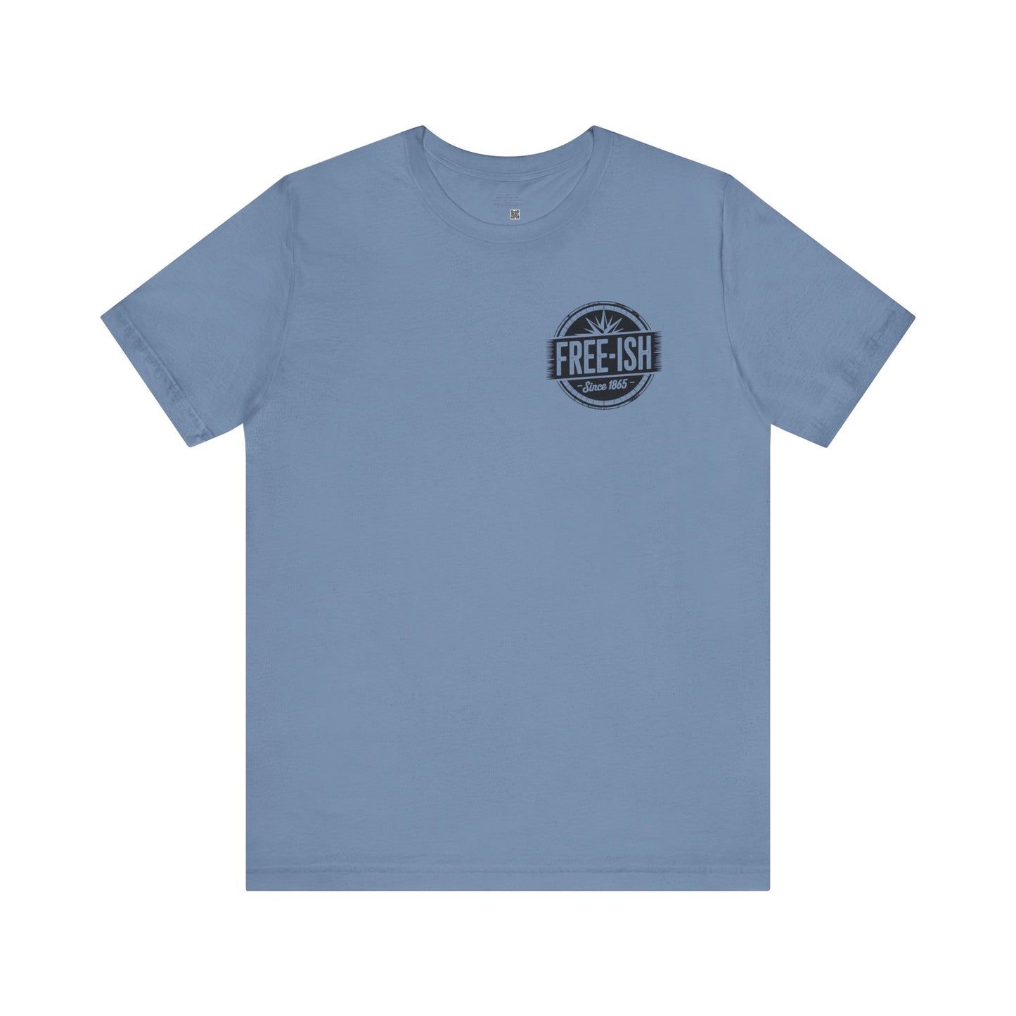Free-Ish Unisex Tee - Fun Graphic T-Shirt for Cannabis Lovers, Ideal for Festivals, Gifting and Everyday Wear, Quirky Humor Shirt