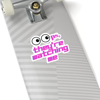 Funny Kiss-Cut Stickers - 'Oops, They're Watching Me' Decals for Laptops & Notebooks