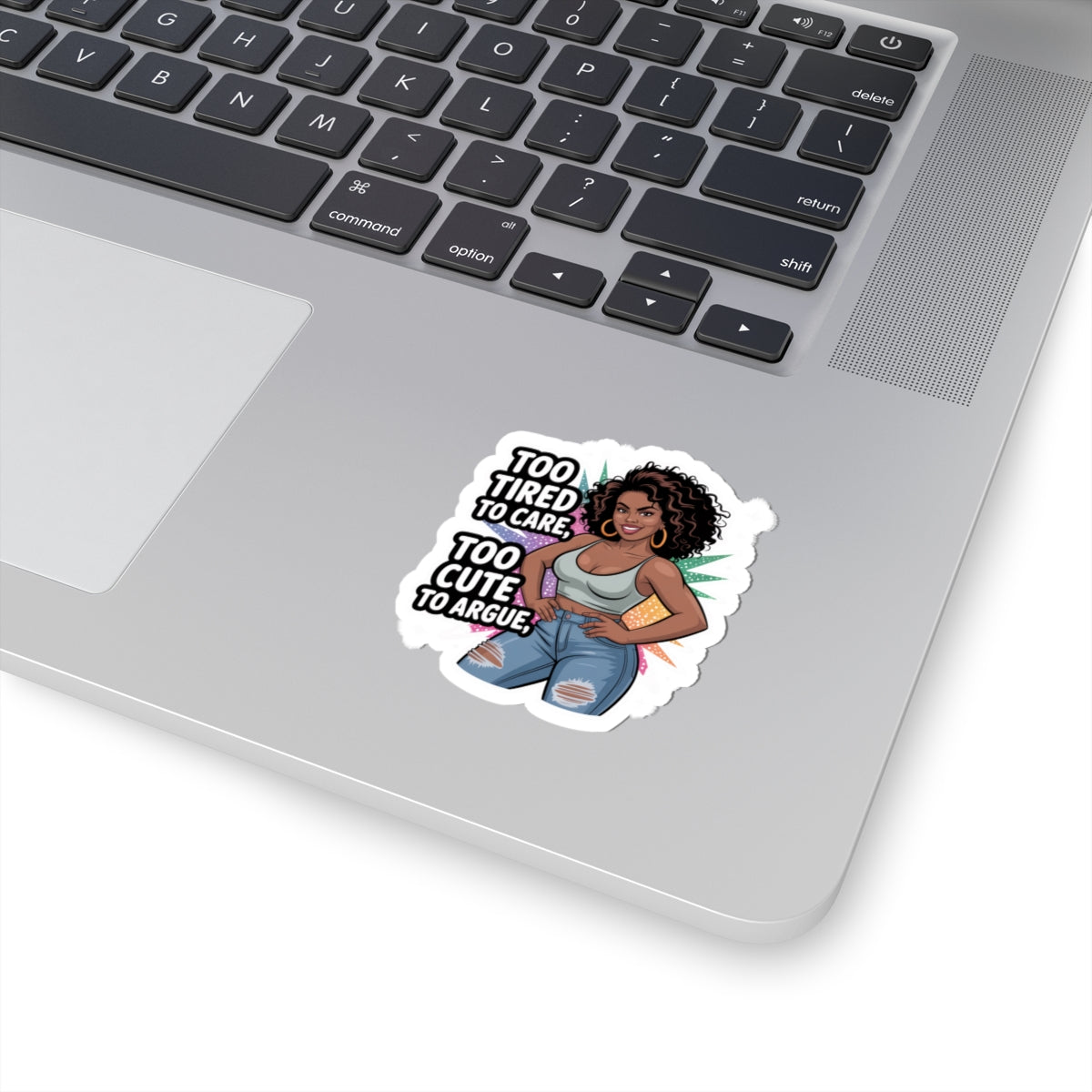Too Tired to Care Kiss-Cut Stickers, Fun Stickers for Laptops, Cute Journal Decor, Sassy Gifts for Friends, Motivational Vinyl Stickers