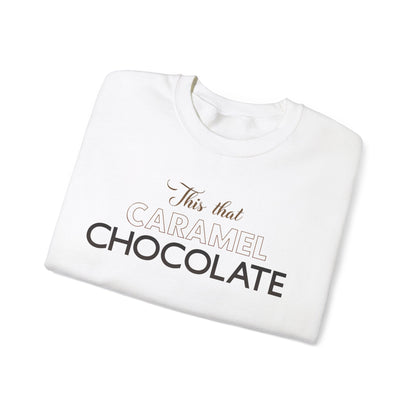 This That Caramel Cocolate Crewneck Sweatshirt