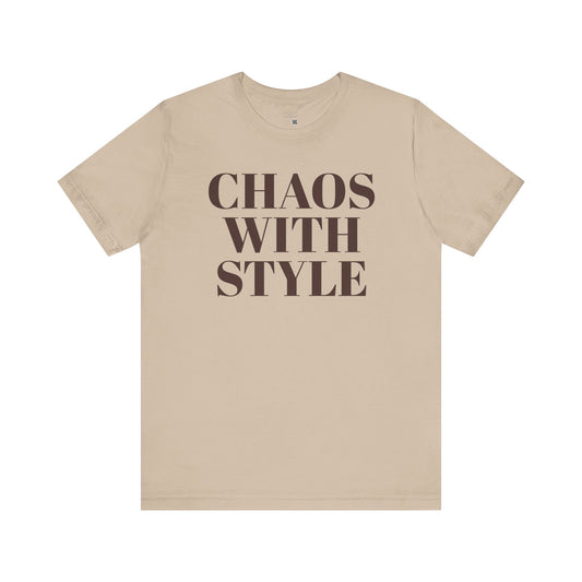 Chaos with Style Unisex Jersey Tee - Loud, Messy, & Fly