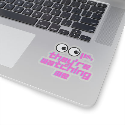Funny Kiss-Cut Stickers - 'Oops, They're Watching Me' Decals for Laptops & Notebooks