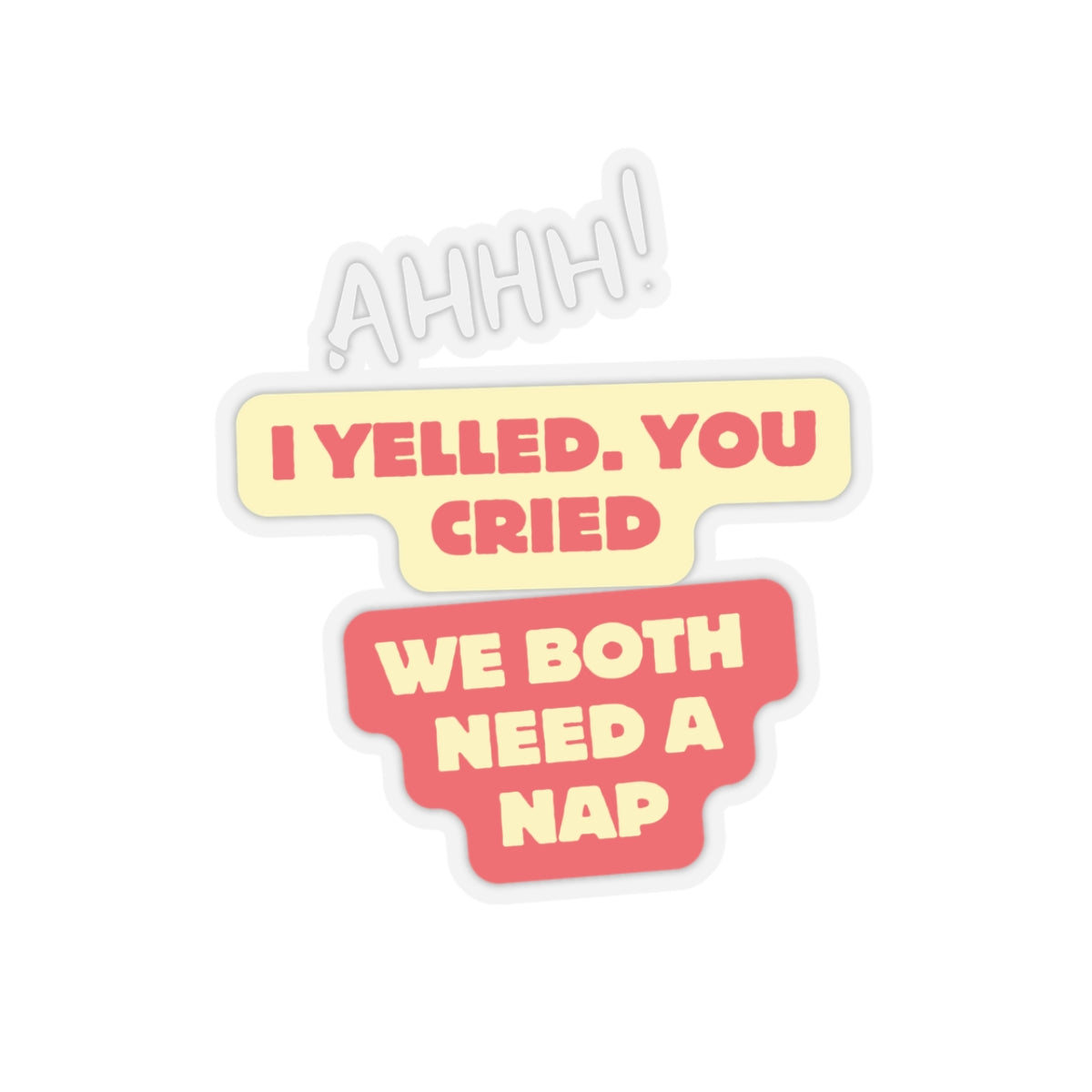 Nap Time Kiss-Cut Stickers - Fun & Relaxing Quotes for Laptop, Journal & Decor