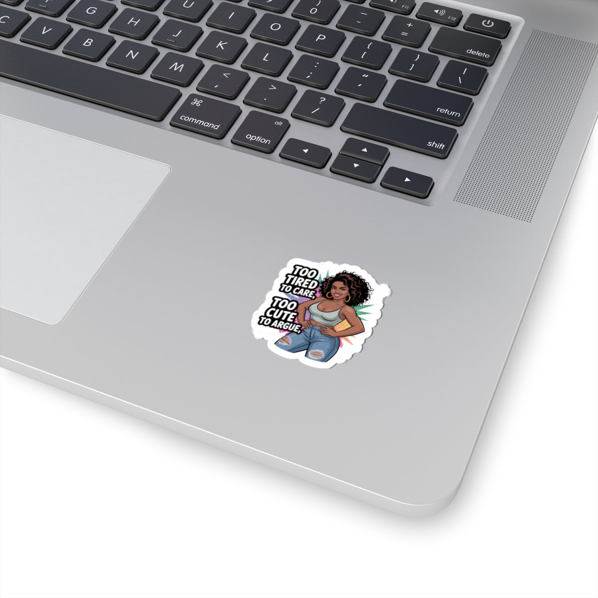 Too Tired to Care Kiss-Cut Stickers, Fun Stickers for Laptops, Cute Journal Decor, Sassy Gifts for Friends, Motivational Vinyl Stickers