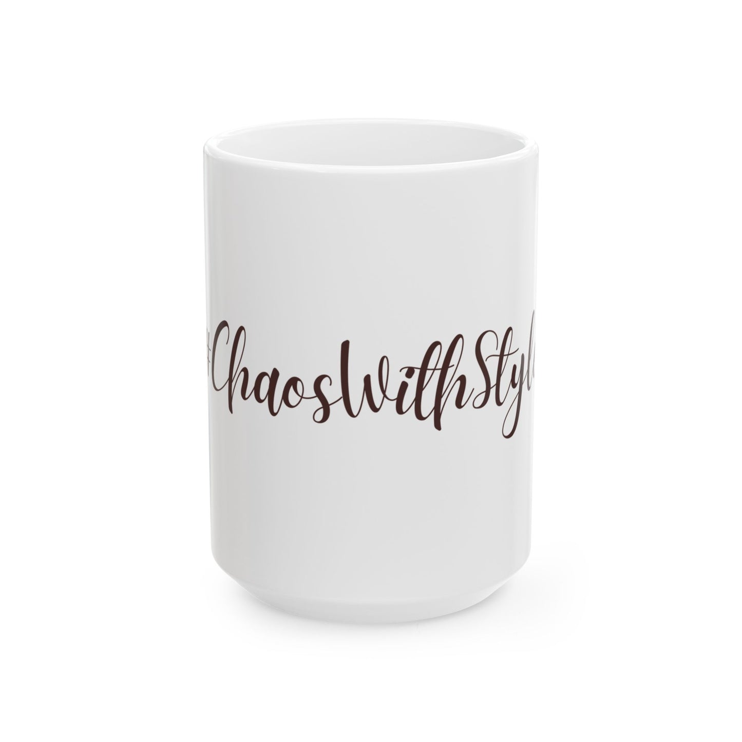 Calm in the Chaos Ceramic Mug - 11oz & 15oz | Perfect for Coffee Lovers & Gift Givers
