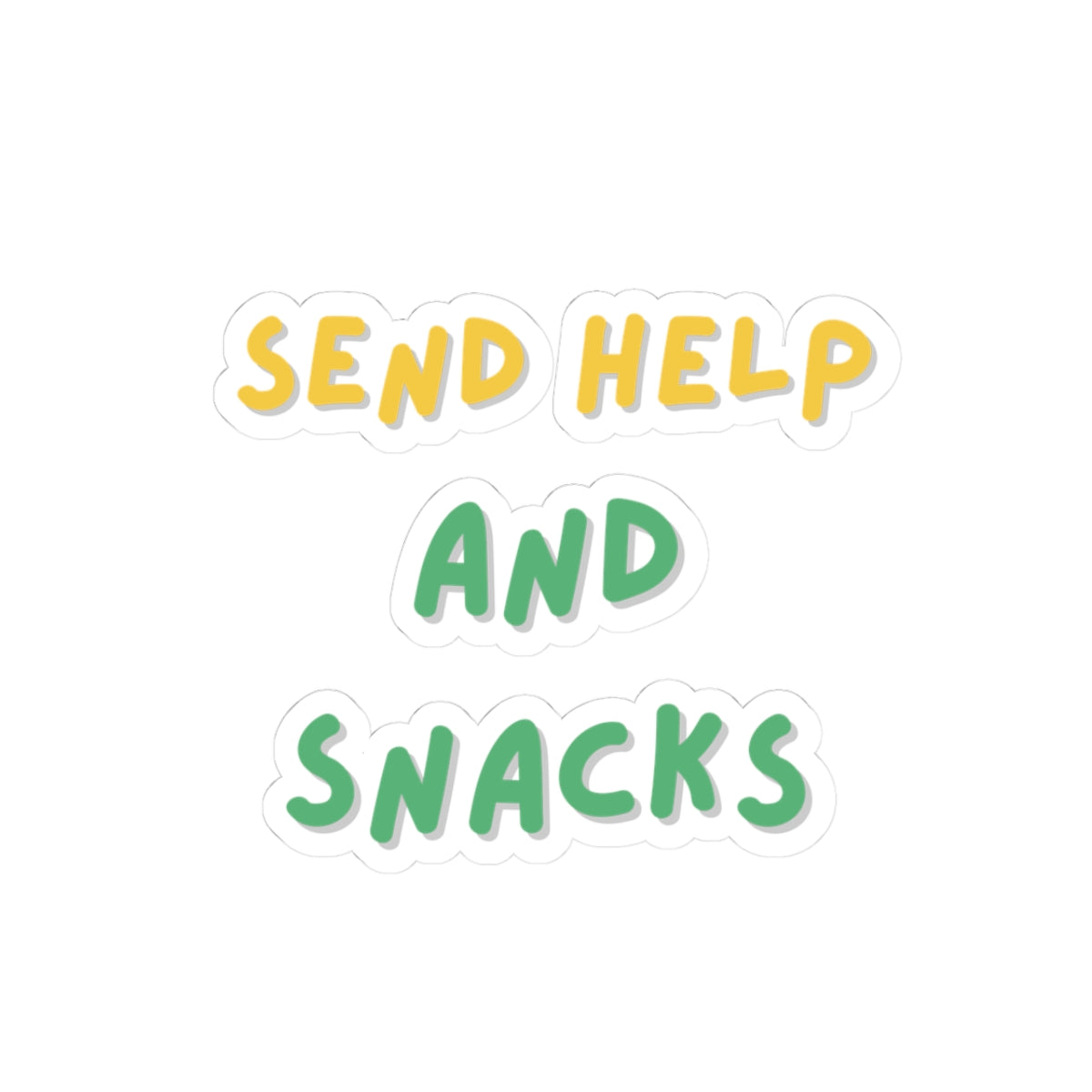 Fun Kiss-Cut Stickers - 'Send Help and Snacks'