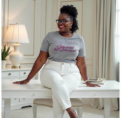 Stay Delulu Unisex Jersey Tee - Dream Big, No Matter What