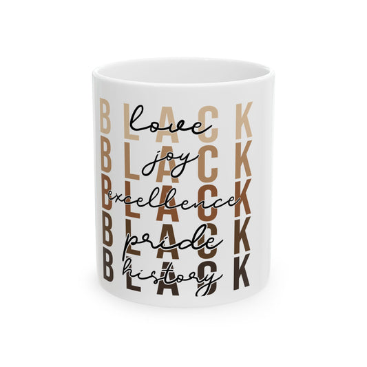 Black Excellence Crewneck Sweatshirt - Black Love, Black Joy, Black Pride, Black History Ceramic Mug, (11oz, 15oz)