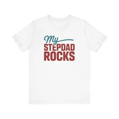 My Stepdad Rocks Unisex Jersey Tee | Father's Day Gift, Stepdad Appreciation, Casual Wear, Family Reunion, Gift for Him