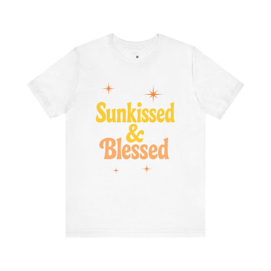 Sunkissed & Blessed Short Sleeve Tee, Fun Summer Shirt, Gift for Beach Lovers, Vacation Tee, Casual Outfit