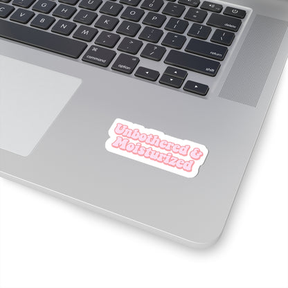 Unbothered & Moisturized Kiss-Cut Stickers - Cute Planner Decor, Laptop Stickers, Self-Care Gifts, Aesthetic Stickers, Wellness Motivation
