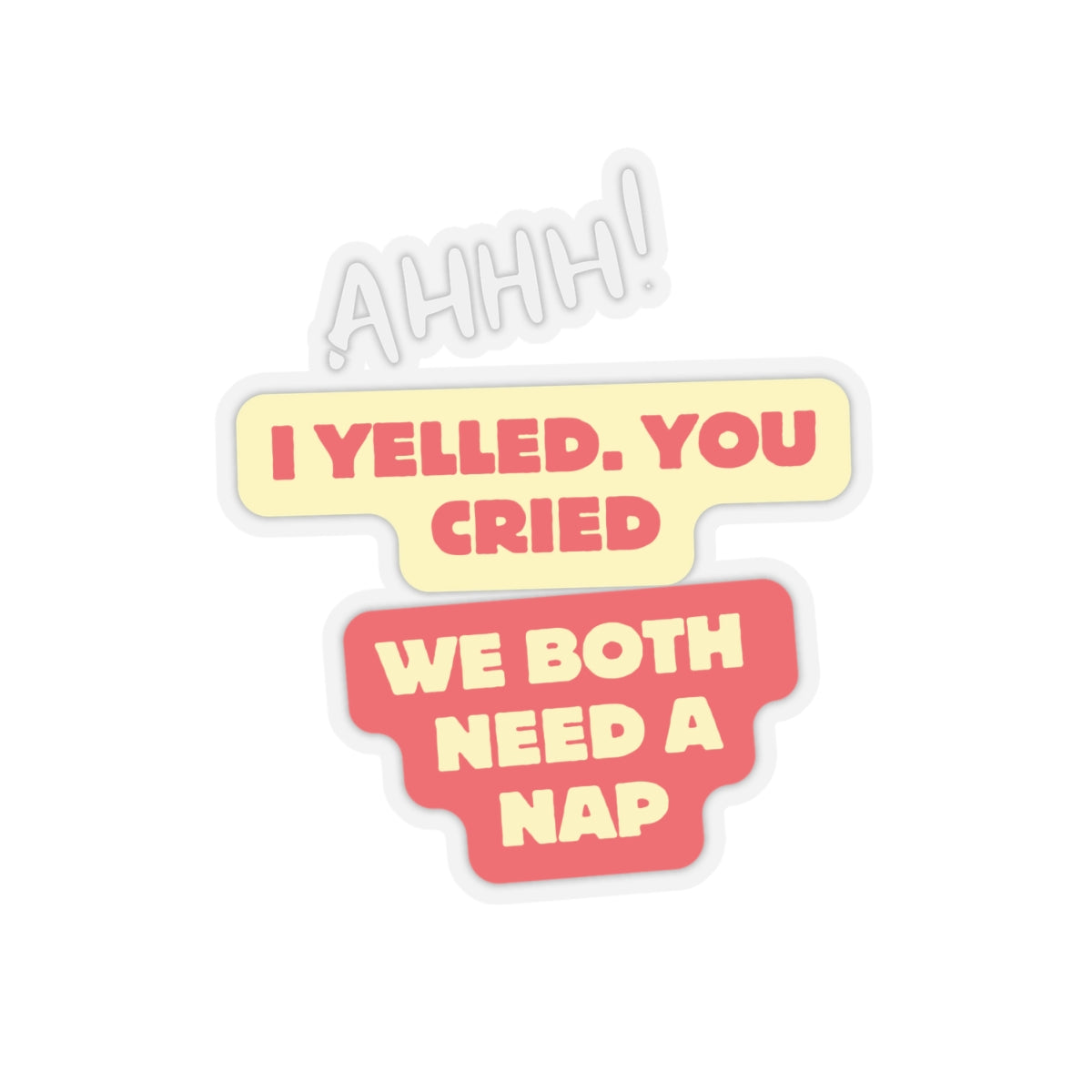 Nap Time Kiss-Cut Stickers - Fun & Relaxing Quotes for Laptop, Journal & Decor