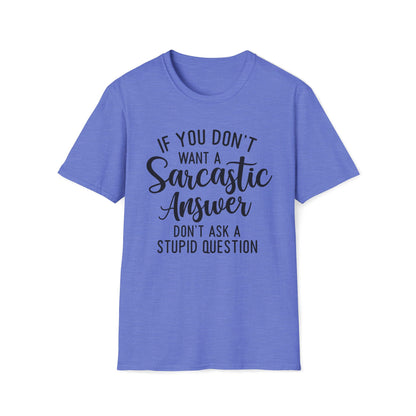 Don't Ask Me T-shirt