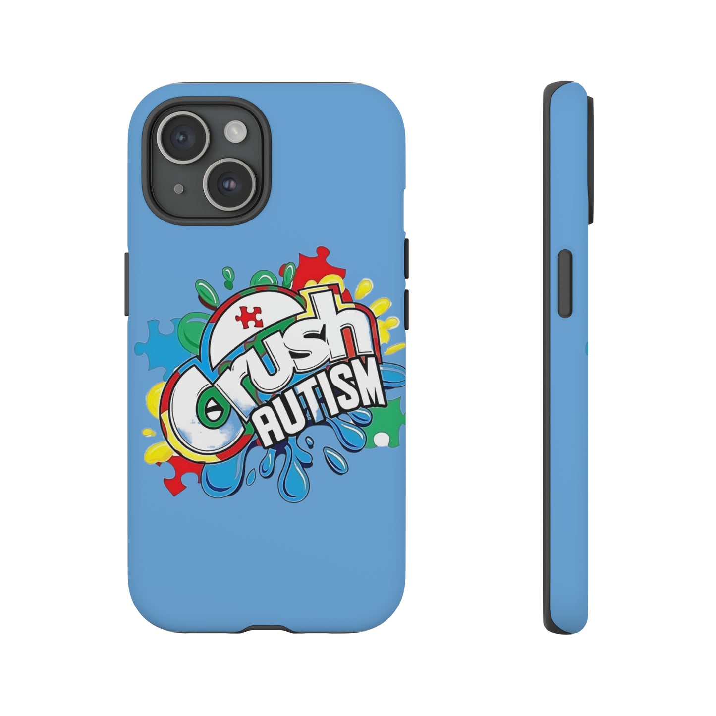 Crush Autism Tough  Phone Cases