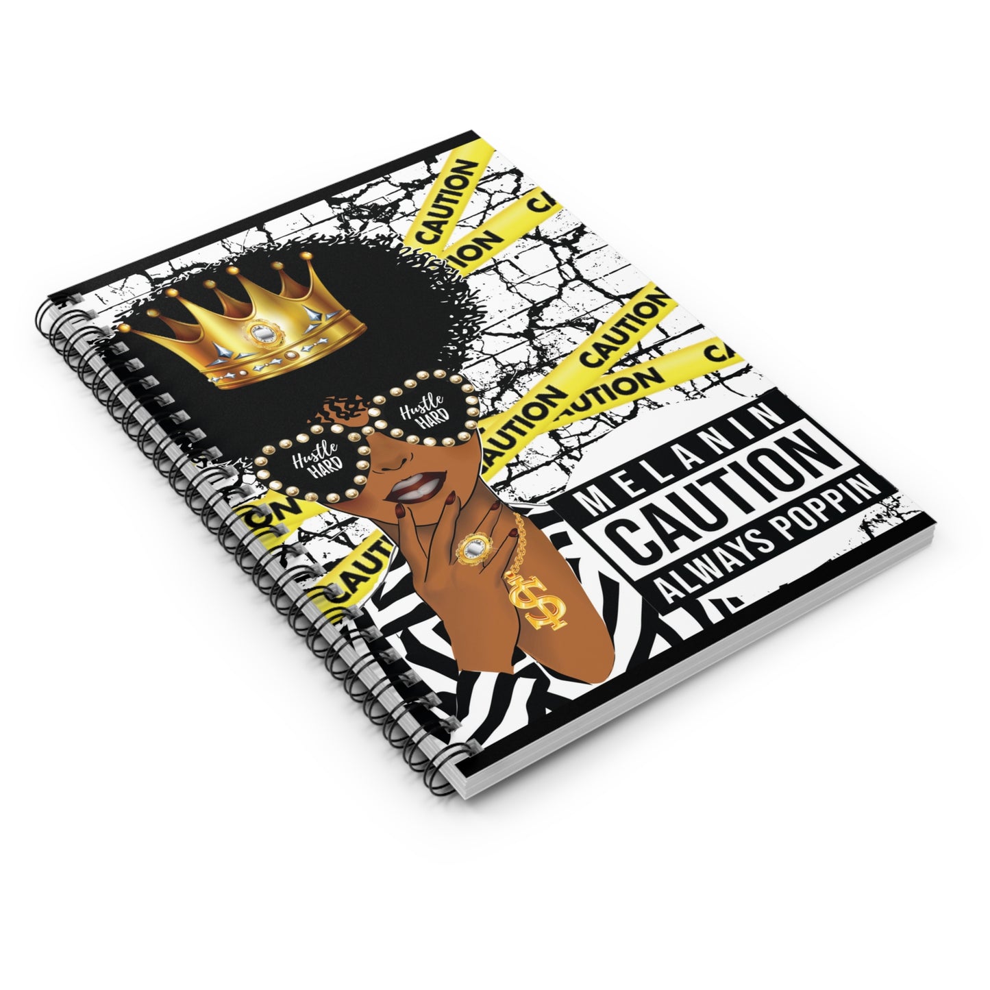Caution Melanin Always Poppin Spiral Notebook - Ruled Line