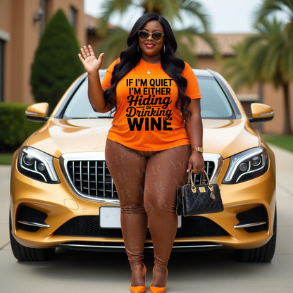 If I’m Quiet I’m Either Hiding or Drinking Wine PNG | Funny Mom Life Sublimation File | Digital Download for Tumbler, Tee, Mug
