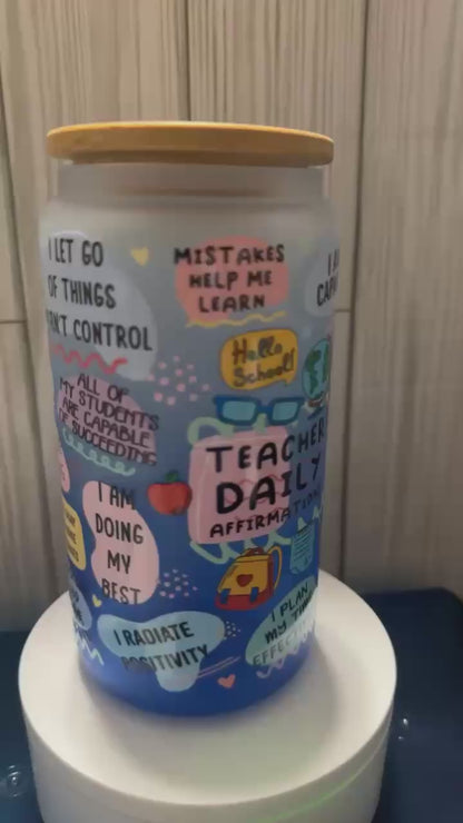 Teachers affirmations glass cup