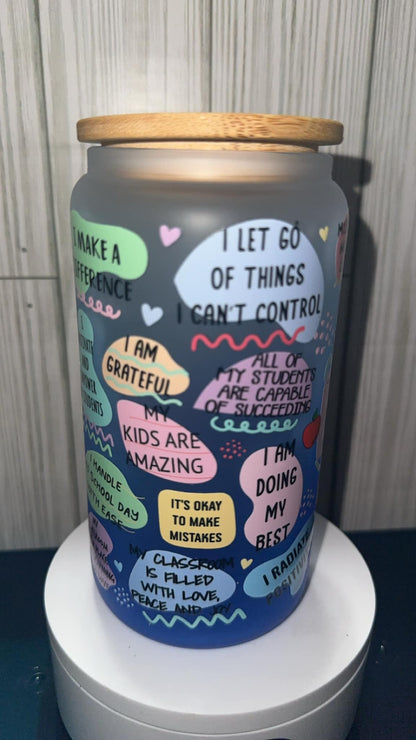 Teachers affirmations glass cup