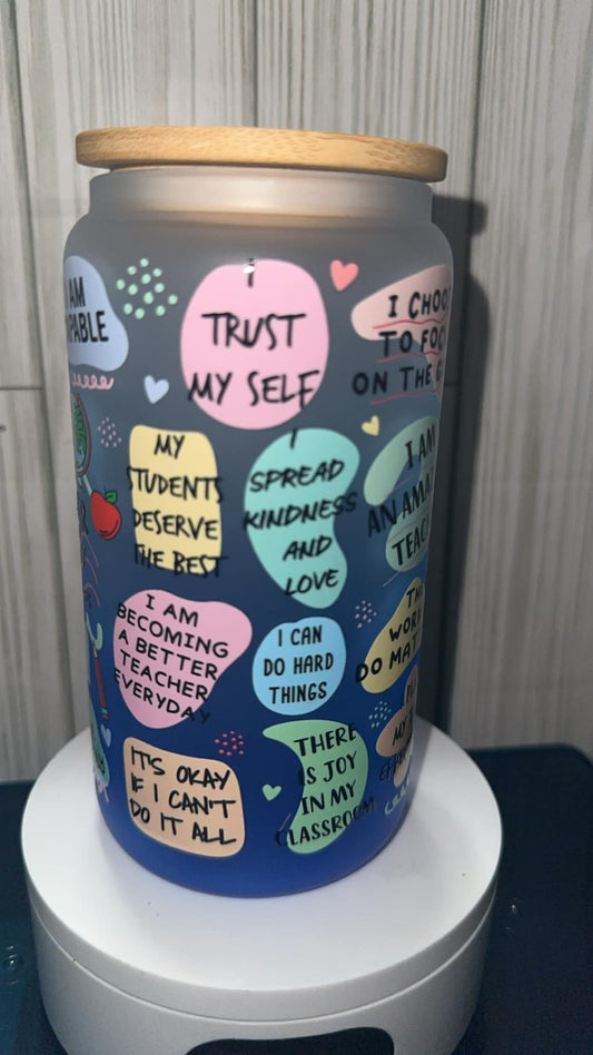 Teachers affirmations glass cup