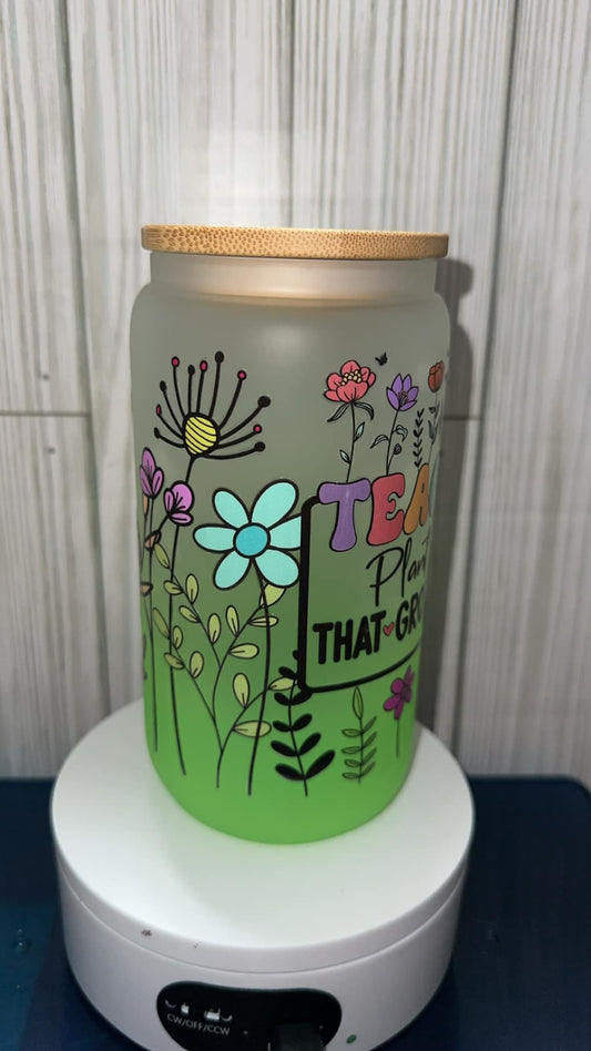 Teachers plant seeds that grow forever glass cup